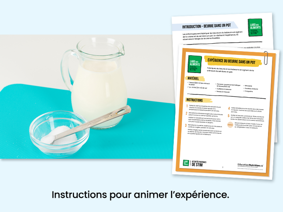 Ingrédients pour faire du beurre - Instructions pour animer l'expérience - Programme Le labo des aliments - STIM
